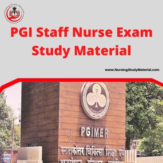 PGI Staff Nurse Study Material